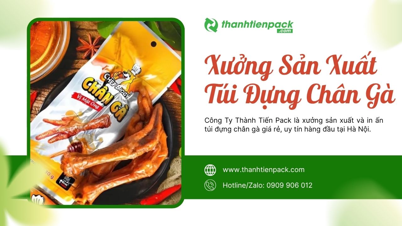 Xưởng túi đựng chân gà