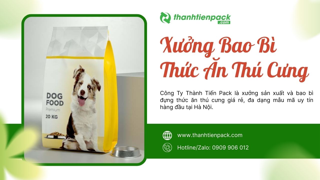 Xưởng bao b&igrave; thức ăn th&uacute; cưng