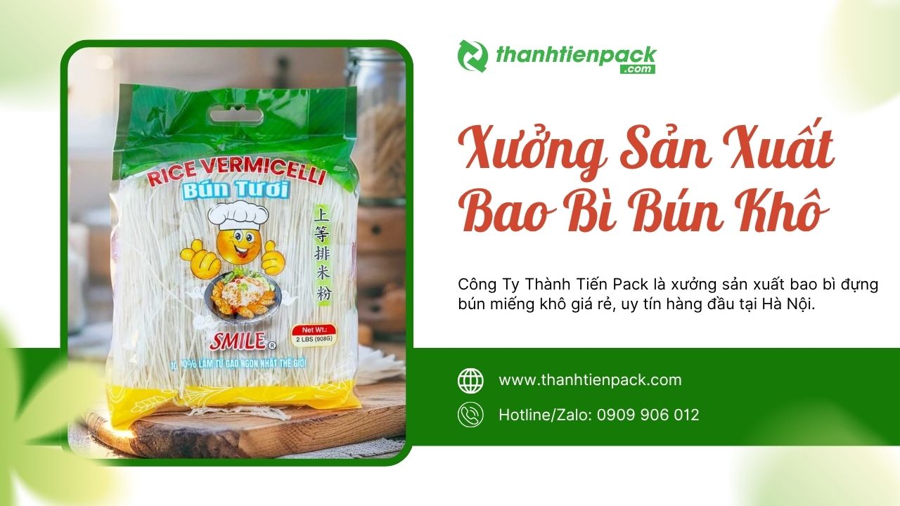 Xưởng bao bì bún khô