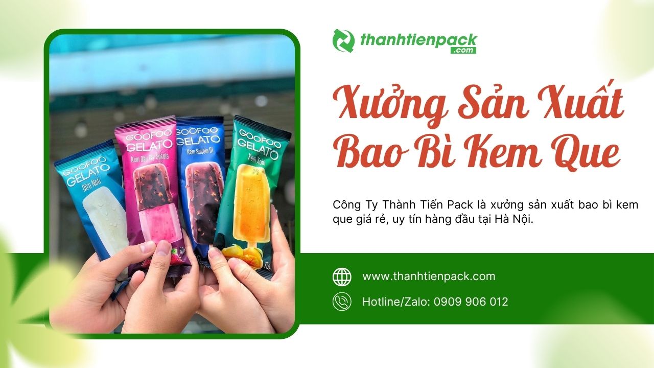 Xưởng bao bì kem que