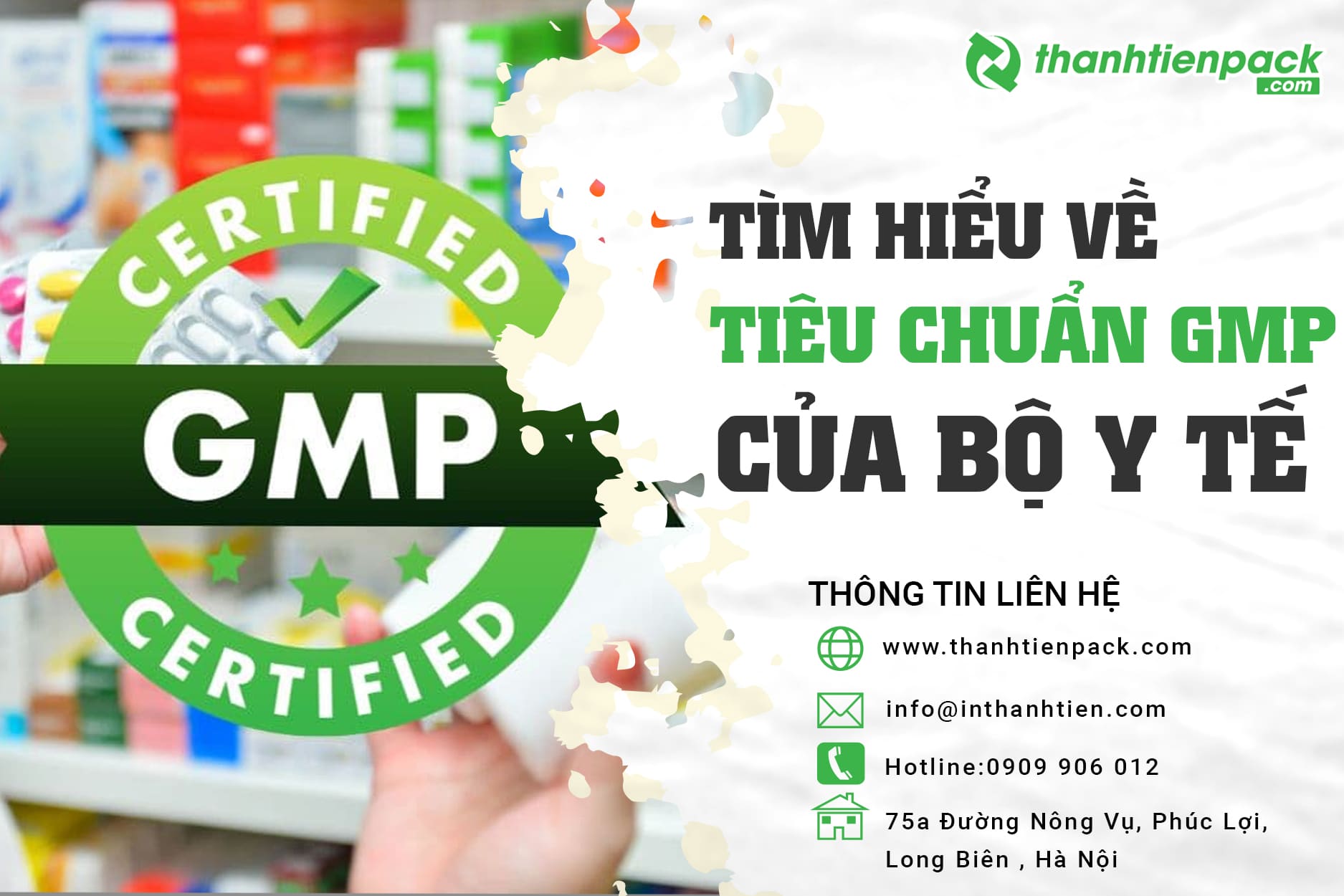 GMP là gì? Tiêu chuẩn GMP trong sản xuất bao bì dược phẩm