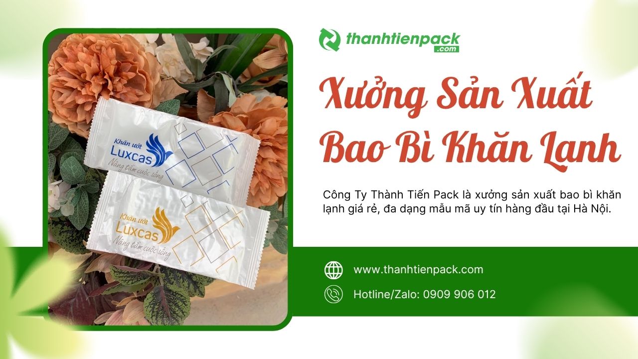 Xưởng bao bì khăn lạnh