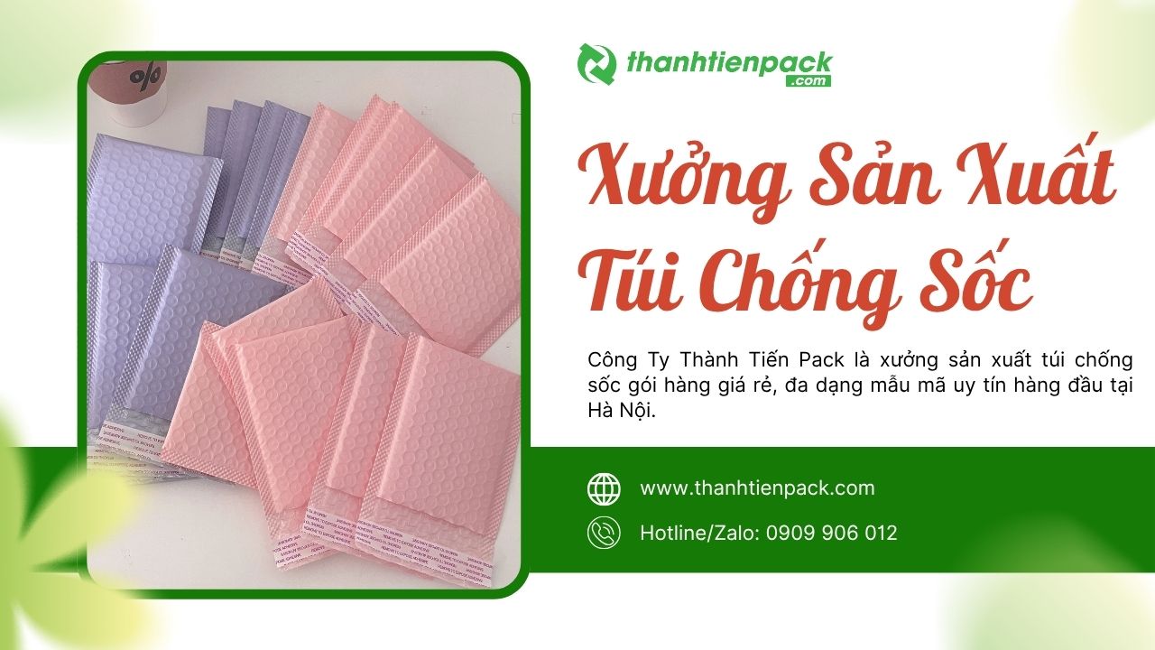 Xưởng túi chống sốc gói hàng