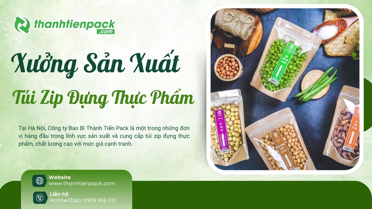 Xưởng t&uacute;i zip đựng thực phẩm