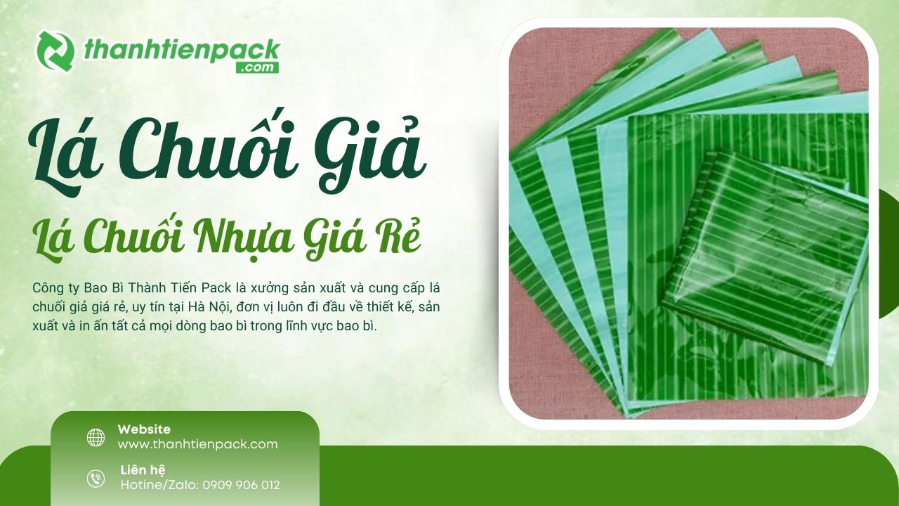 Xưởng cung cấp l&aacute; chuối giả