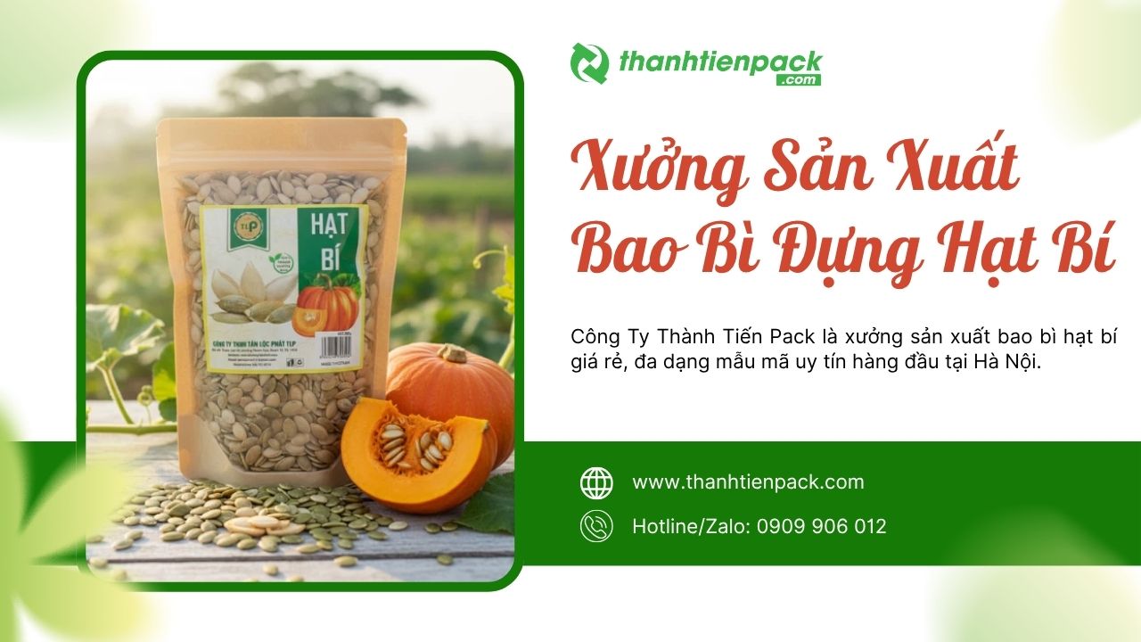 Xưởng bao b&igrave; đựng hạt b&iacute;