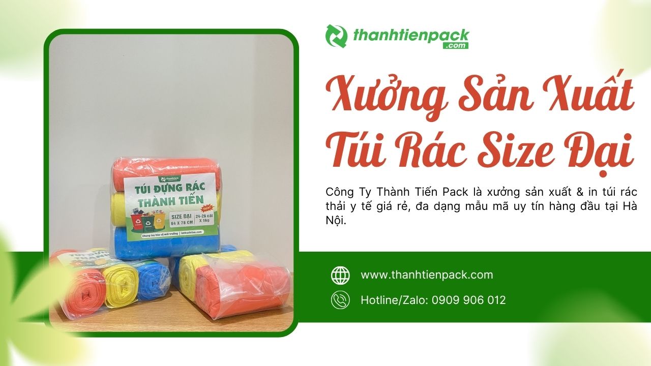 Xưởng t&uacute;i r&aacute;c size đại