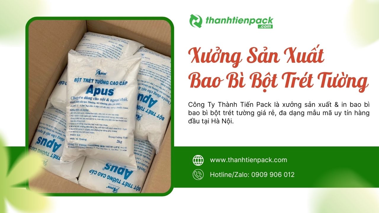 Xưởng bao b&igrave; bột tr&eacute;t tường