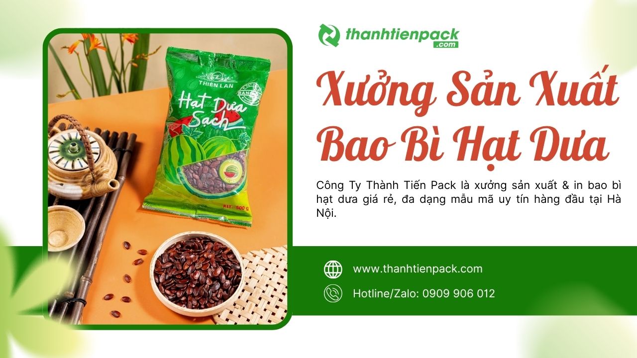 Xưởng bao b&igrave; hạt dưa H&agrave; Nội
