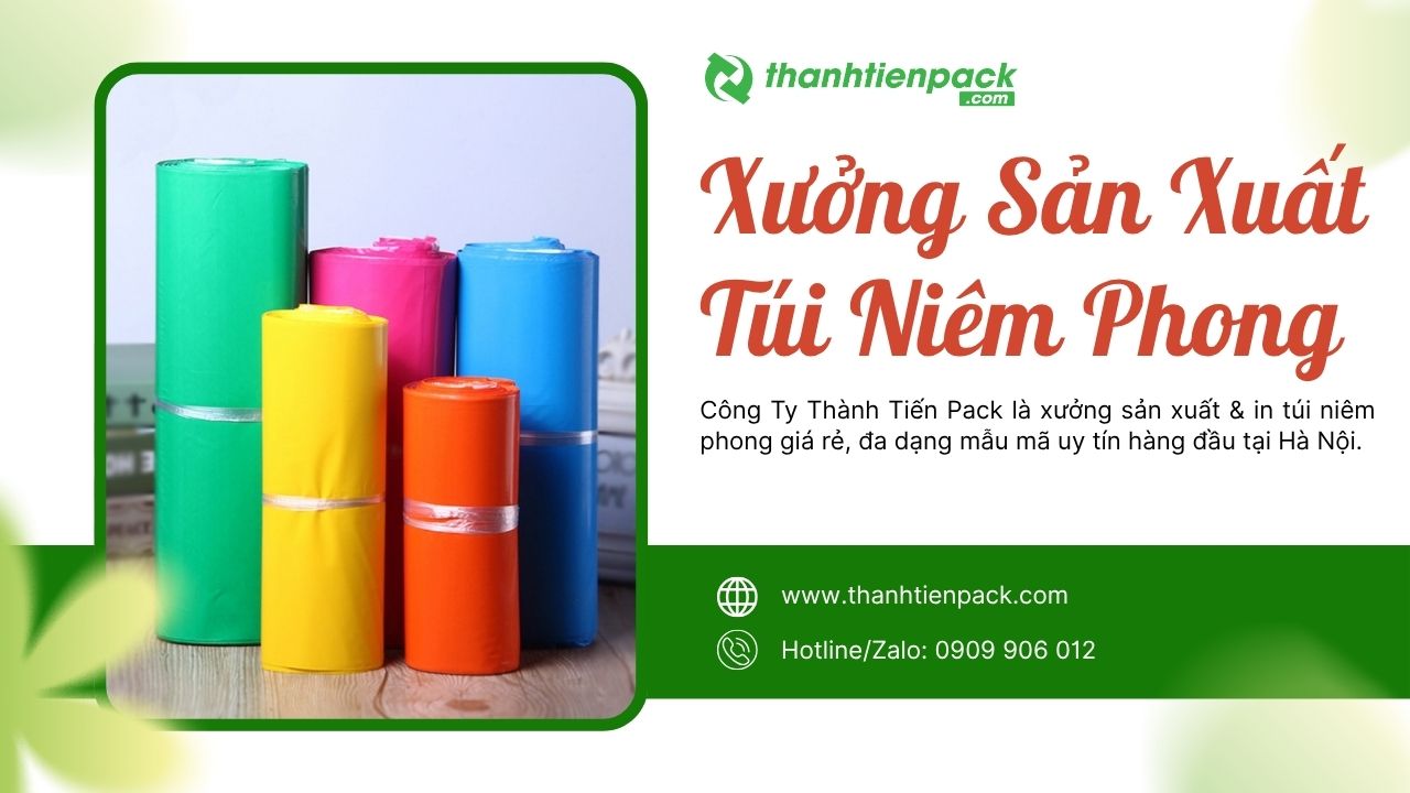Xưởng sản xuất túi niêm phong 