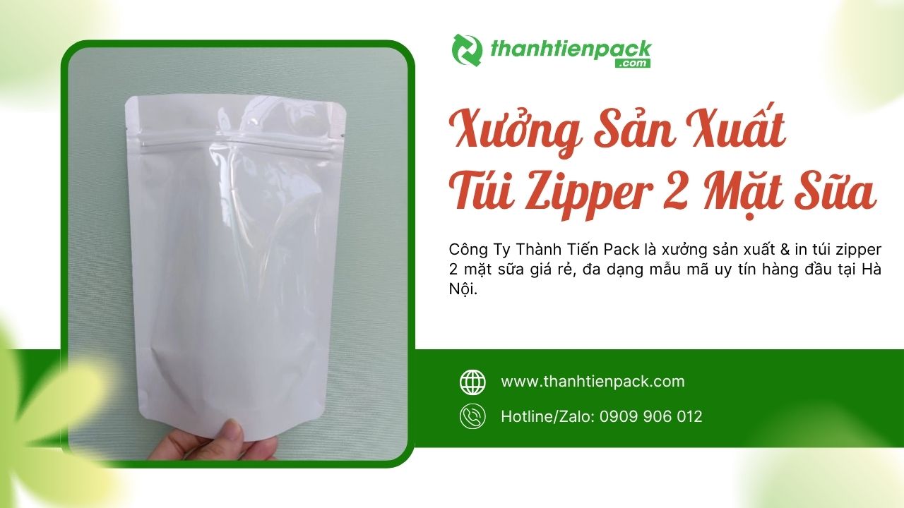Xưởng t&uacute;i zipper 2 mặt sữa
