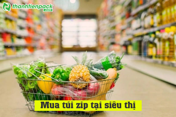 Mua túi ziplock tại siêu thị