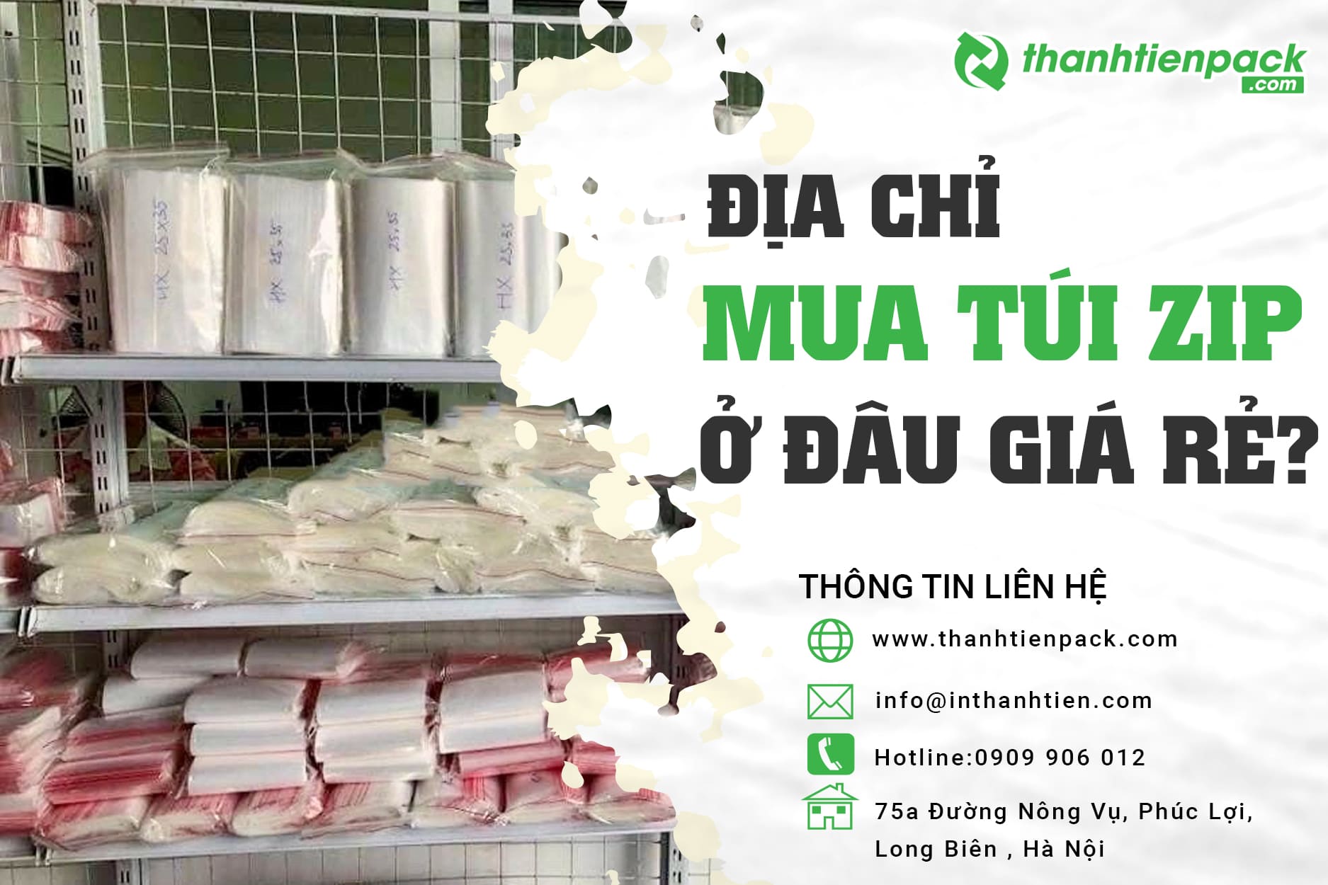 Mua túi zip ở đâu Hà Nội? Địa chỉ bán túi zipper sỉ, lẻ uy tín